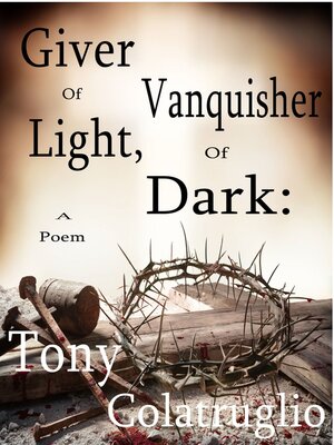 cover image of Giver of Light, Vanquisher of Dark